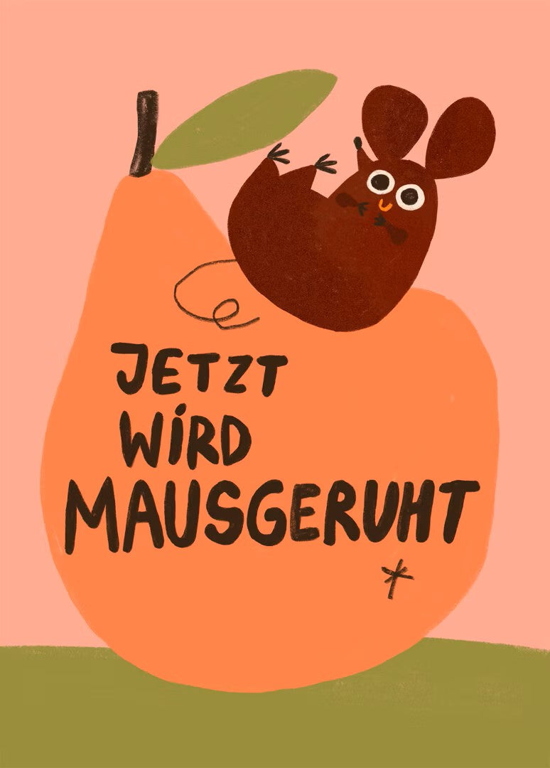 Postkarte Jetzt wird Mausgeruht