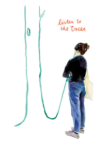 Druck "Listen to the trees" A4